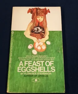 Feast of Eggshells