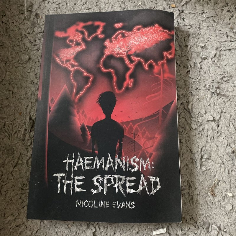 Haemanism: the Spread