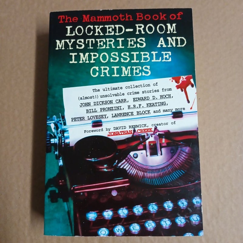 The Mammoth Book of Locked-Room Mysteries and Impossible Crimes