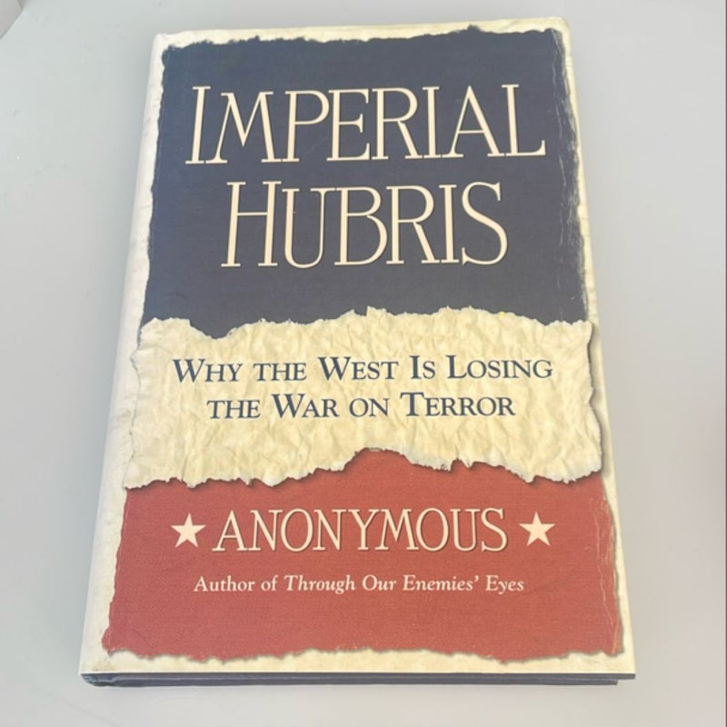 Imperial Hubris