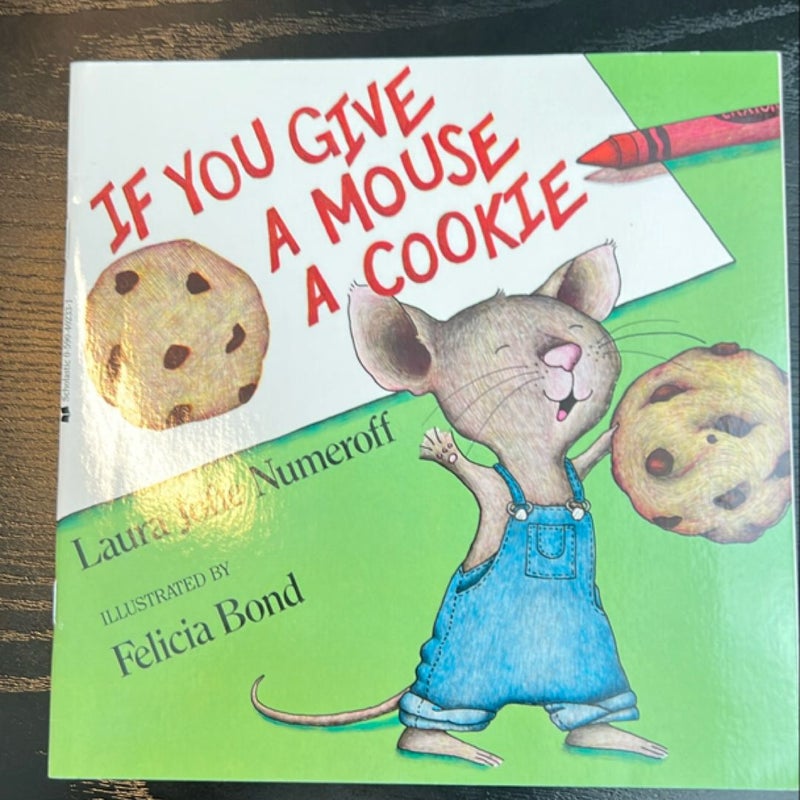 If You Give a Mouse a Cookie