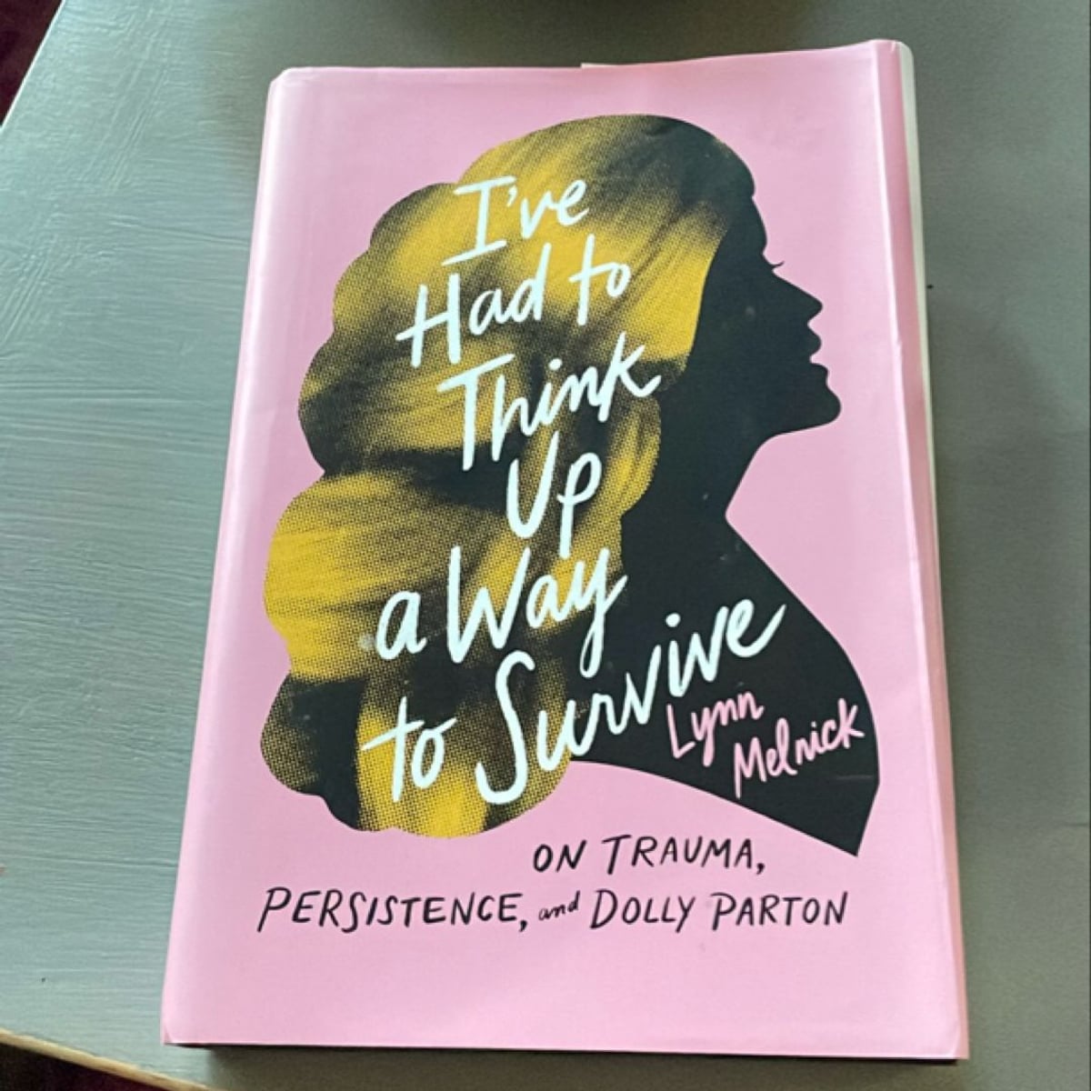 I've Had to Think up a Way to Survive by Lynn Melnick