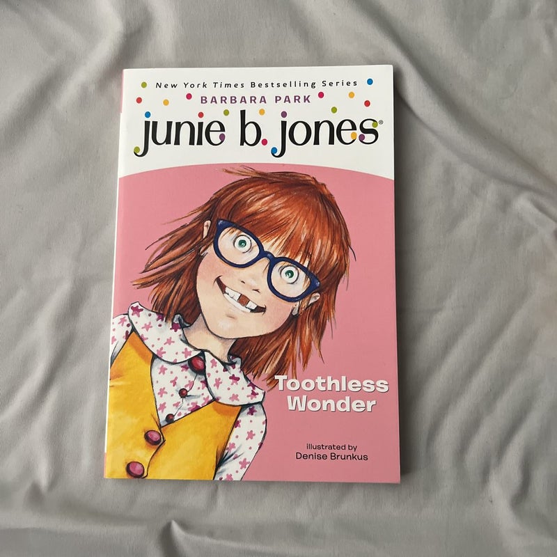 Junie B. Jones #20: Toothless Wonder