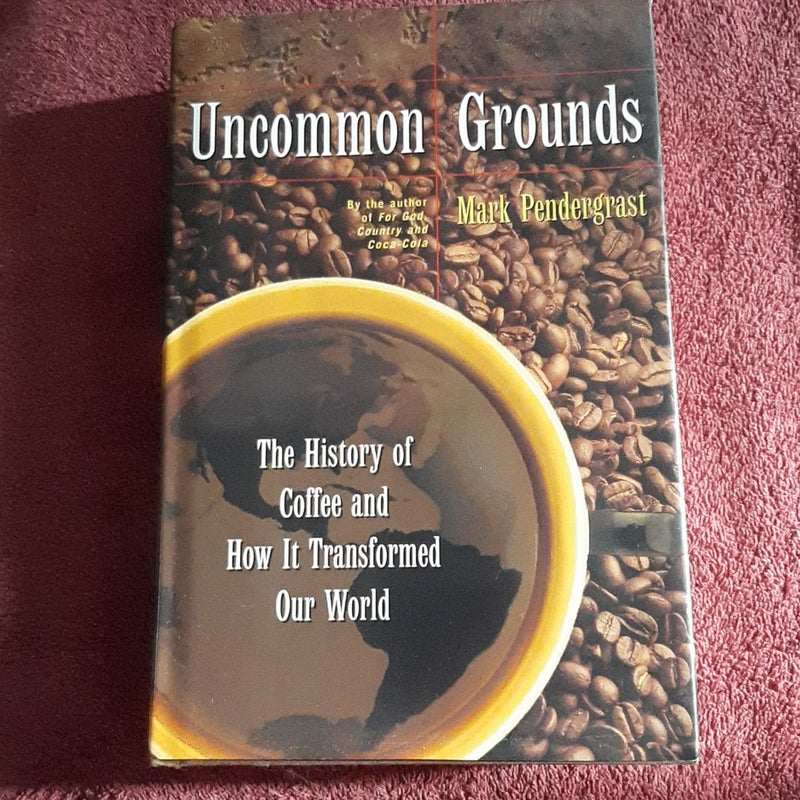 Uncommon Grounds