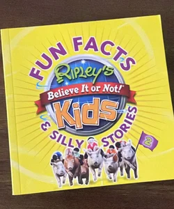 Ripley's Fun Facts and Silly Stories 2