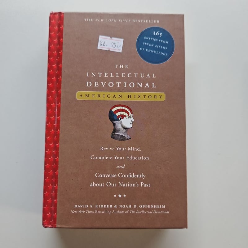 The Intellectual Devotional: American History: 365 Entries from Seven ...
