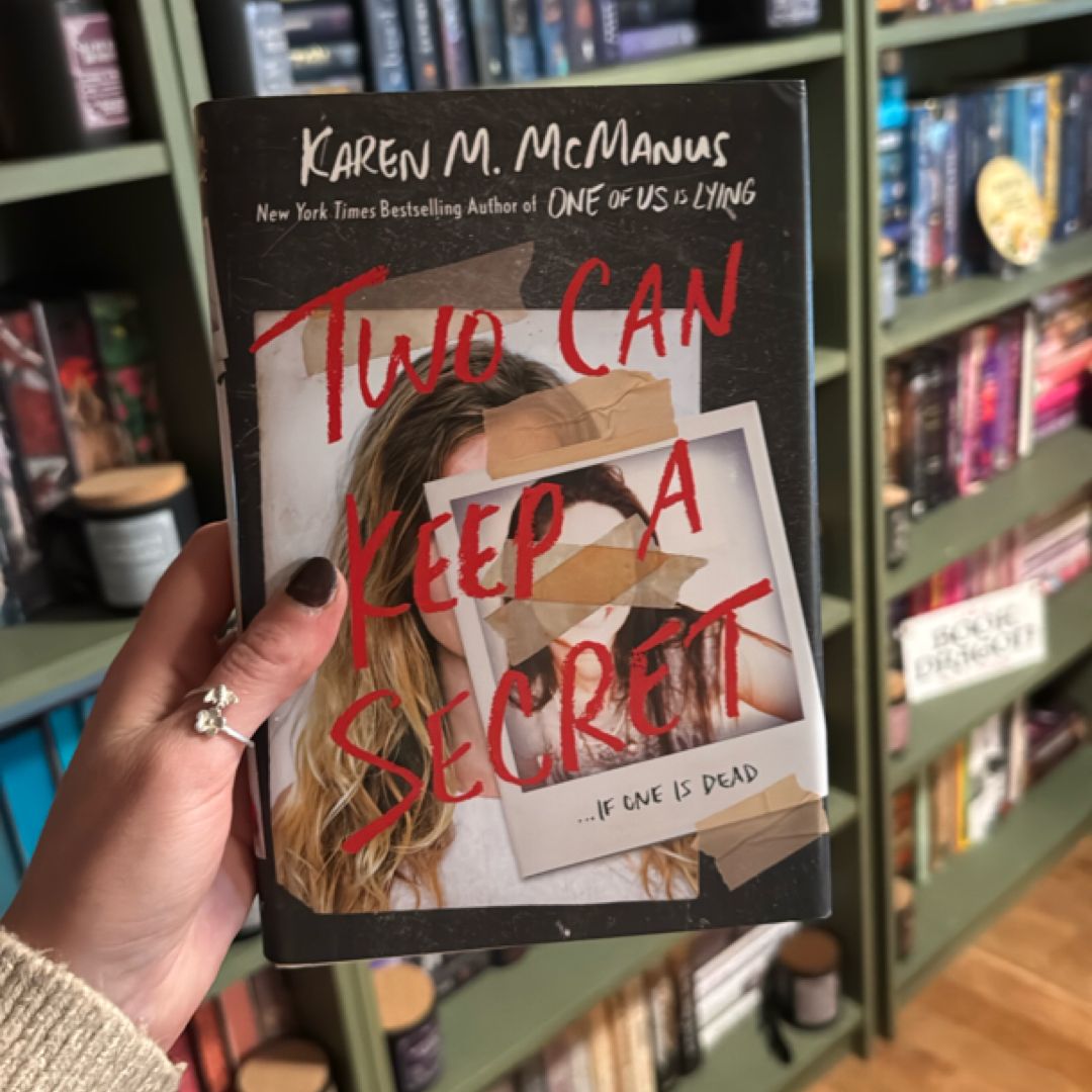 Two Can Keep a Secret