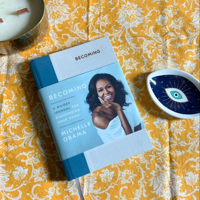 Becoming: a Guided Journal for Discovering Your Voice by Michelle 