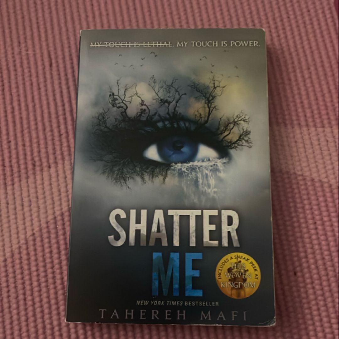 Shatter Me