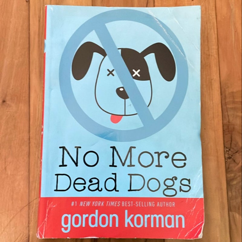 No More Dead Dogs