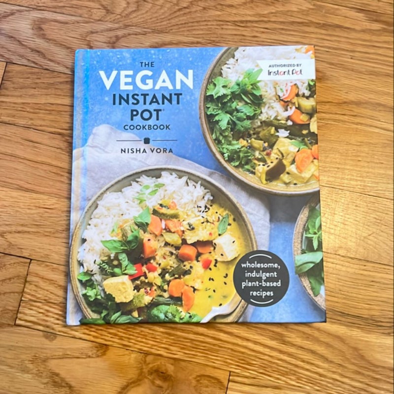 The Vegan Instant Pot Cookbook