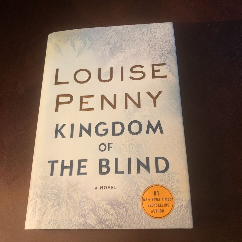 Kingdom of the Blind by Louise Penny