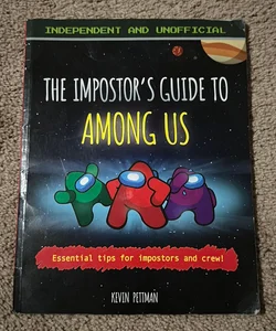 The Imposter’s Guide To Among Us