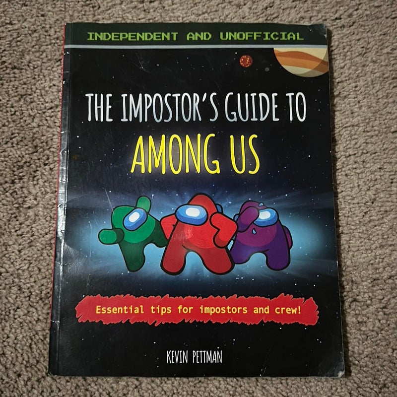 The Imposter’s Guide To Among Us