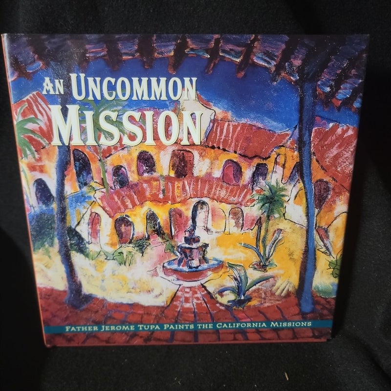 An Uncommon Mission