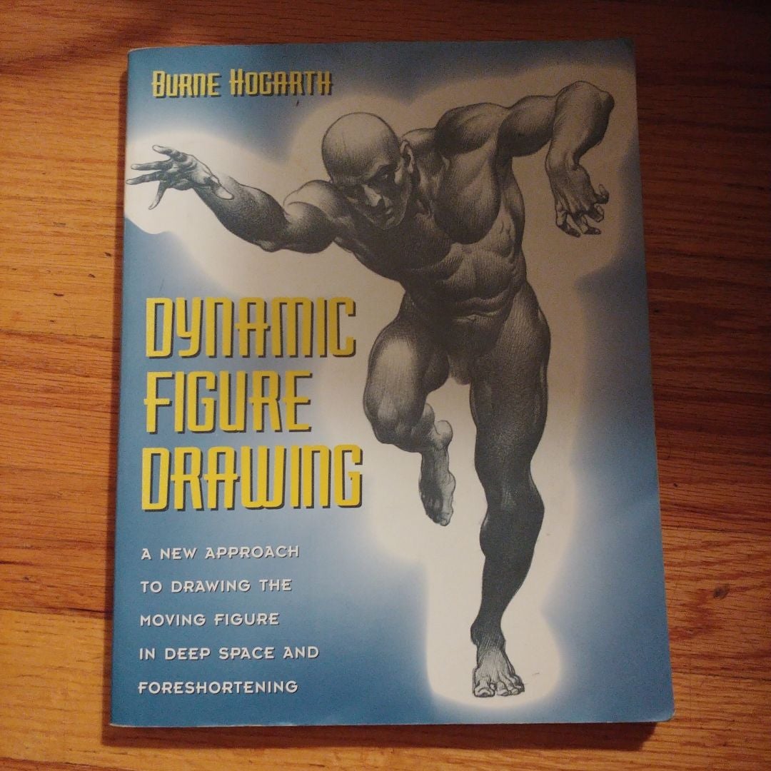 Dynamic Figure Drawing by Burne Hogarth – Art School Database