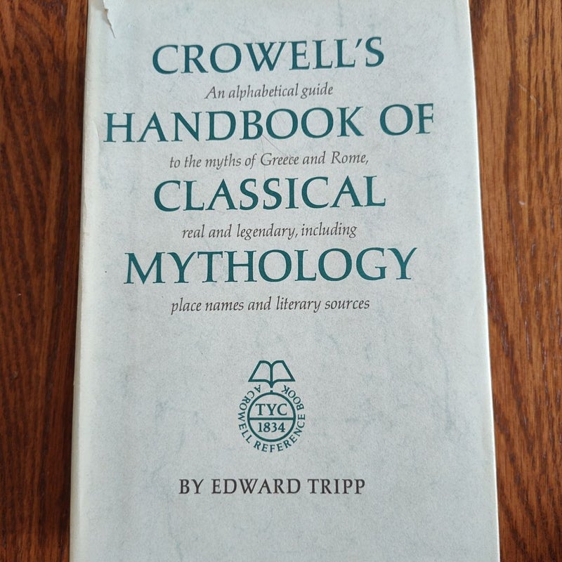 Crowell's Handbook of Classical Mythology 