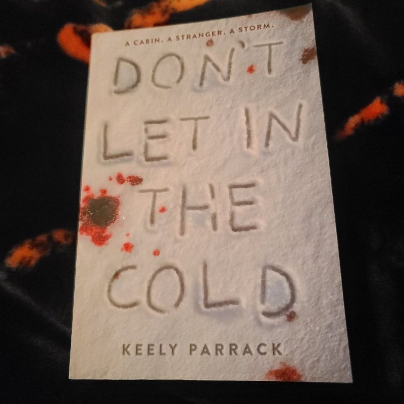 Don't Let in the Cold