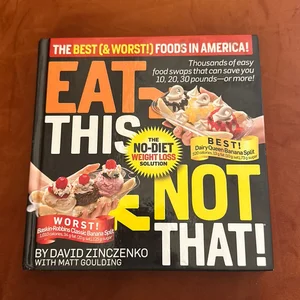 Eat This Not That!