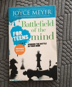 Battlefield of the Mind for Teens