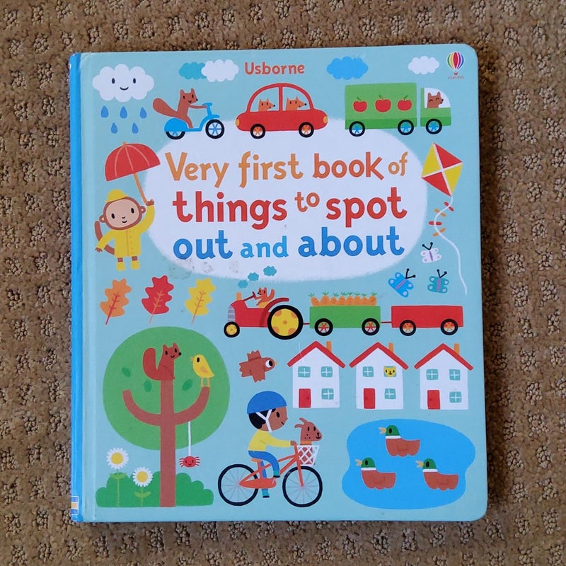 Very First Book of Things to Spot Out and About