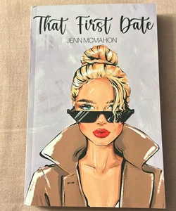 That First Date *Signed*