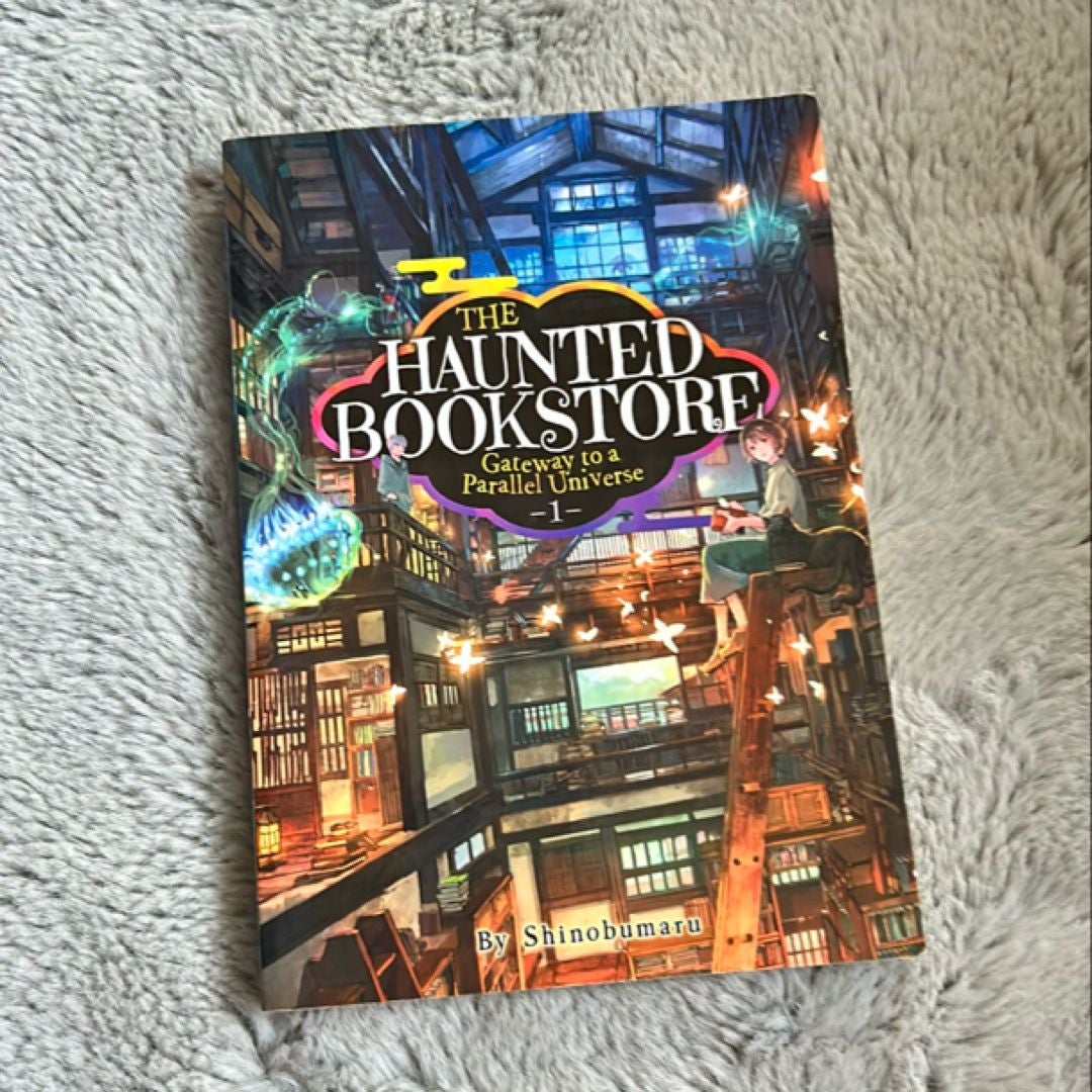 The Haunted Bookstore - Gateway to a Parallel Universe (Light Novel) Vol. 1