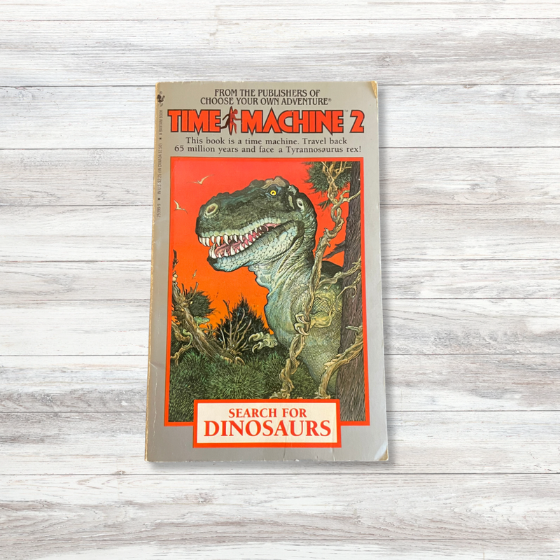 Choose your Own Adventure Time Machine 2 Search for Dinosaurs 