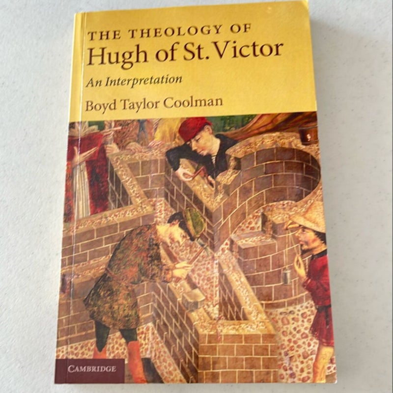 The Theology of Hugh of St. Victor