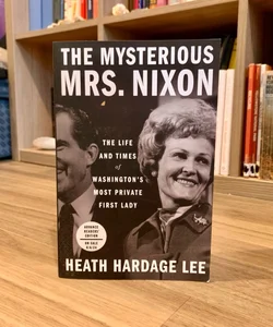 The Mysterious Mrs. Nixon