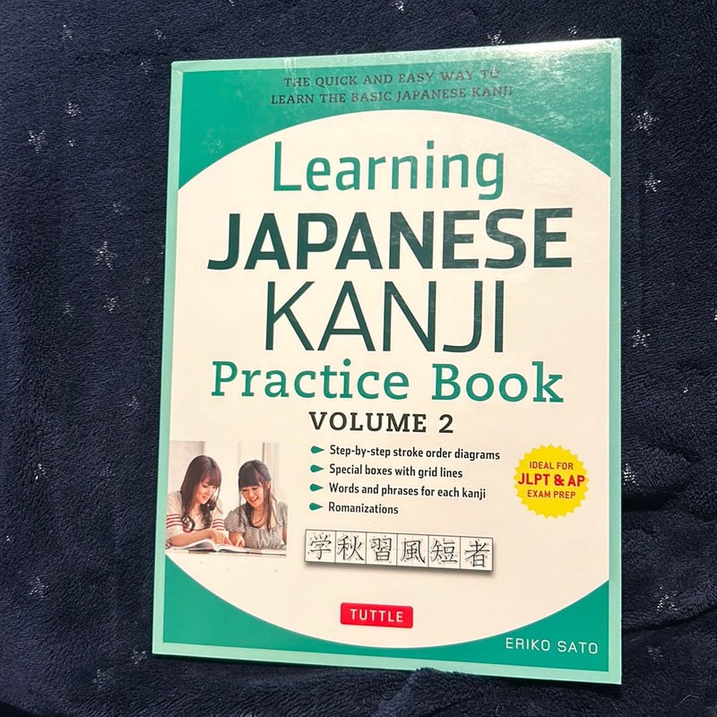 Learning Japanese Kanji Practice Book Volume 2