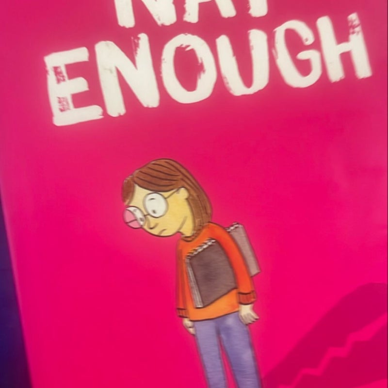 Nat Enough