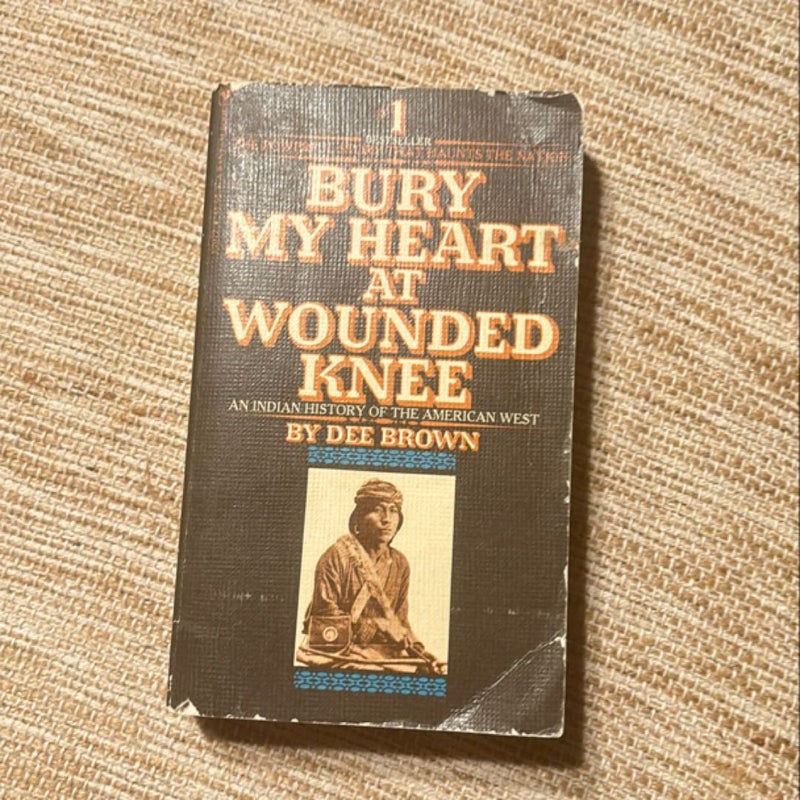 Bury My Heart At Wounded Knee