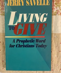 Living to Give