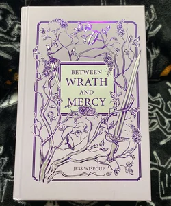 Between wrath and mercy (Signed)