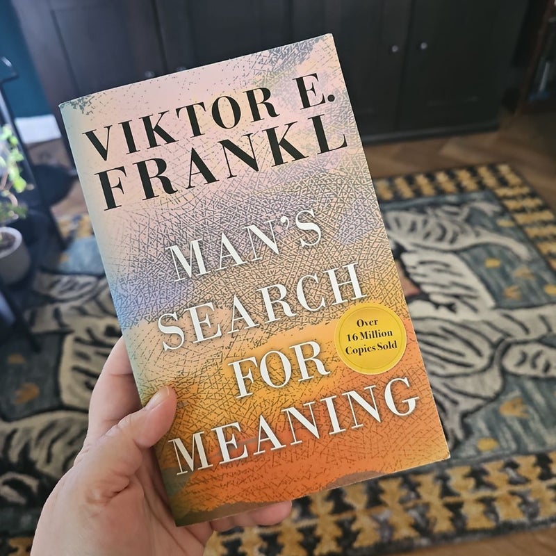 Man's Search for Meaning