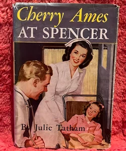 Cherry Ames at Spencer