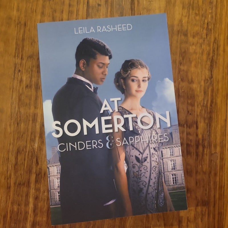 At Somerton: Cinders and Sapphires
