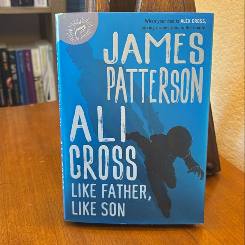 Ali Cross: Like Father, Like Son