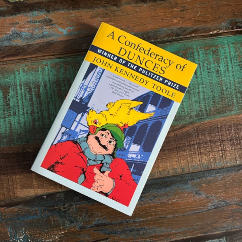 A Confederacy of Dunces