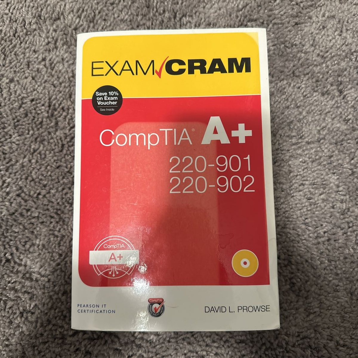 CompTIA a+ 220-901 and 220-902 Exam Cram by David L. Prowse
