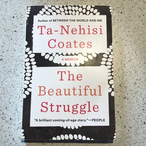 The Beautiful Struggle (Adapted for Young Adults)