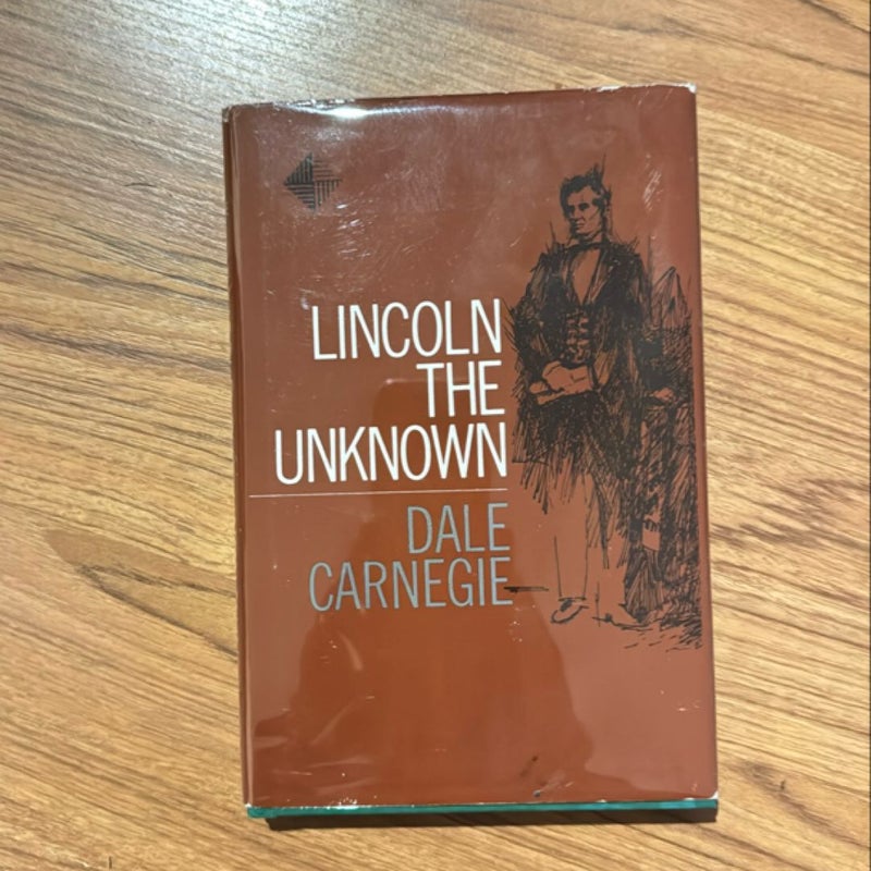 Lincoln the Unknown 