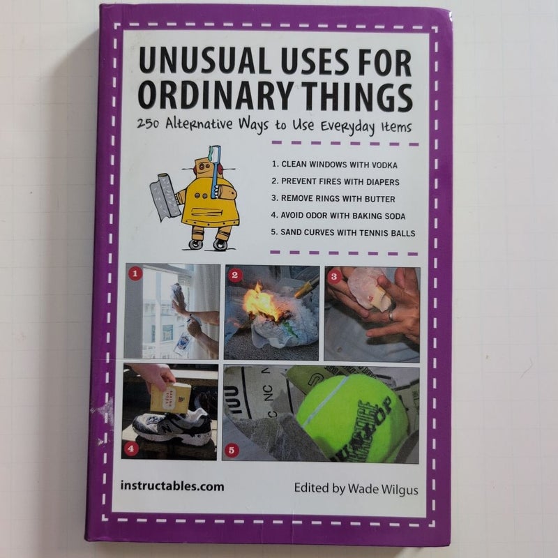 Unusual Uses for Ordinary Things