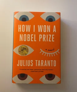 How I Won a Nobel Prize