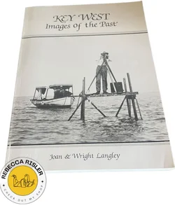 Key West: Images of the Past
