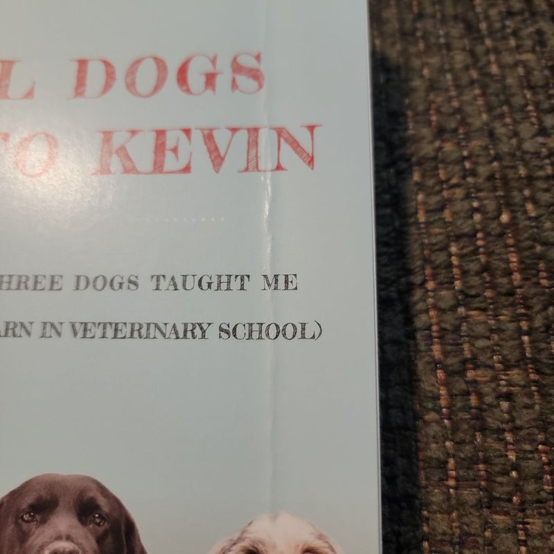 All Dogs Go to Kevin