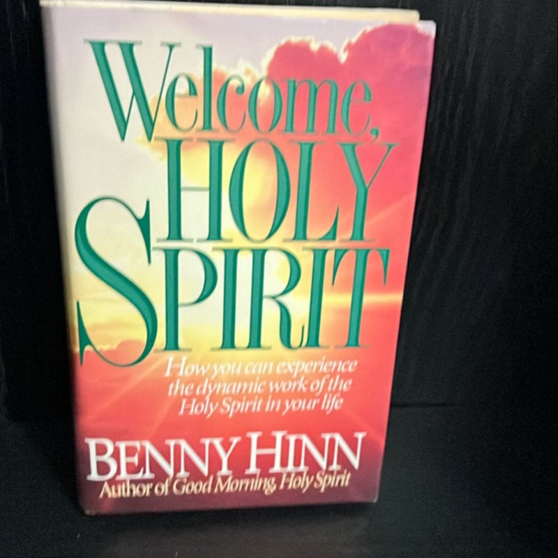 Welcome, Holy Spirit