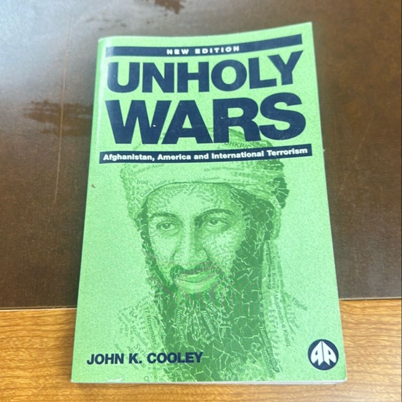 Unholy Wars: Afghanistan, America and International Terrorism