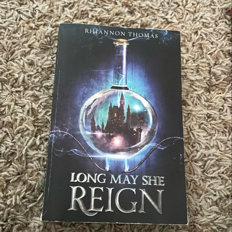 Long May She Reign